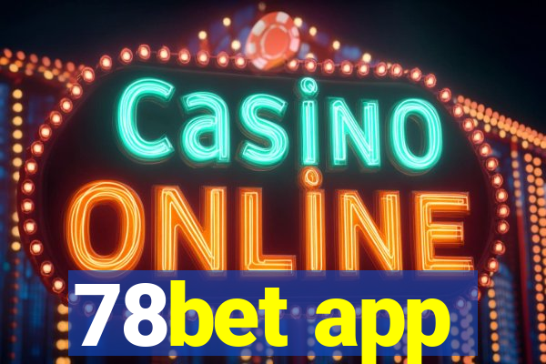 78bet app